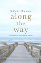Along the Way: a collection of letters for the journey - Paperback