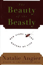 The Beauty of the Beastly - Paperback
