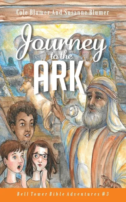 Journey To The Ark: Story of Noah's Ark - Paperback