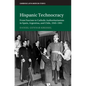Hispanic Technocracy - Hardcover