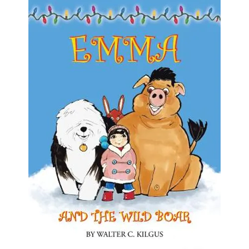 Emma and the Wild Boar - Paperback