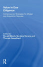 Value in Due Diligence: Contemporary Strategies for Merger and Acquisition Success - Paperback