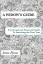 A Widow's Guide: Your Legal and Financial Guide to Surviving the First Year - Paperback