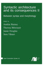 Syntactic architecture and its consequences II - Hardcover