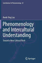 Phenomenology and Intercultural Understanding: Toward a New Cultural Flesh - Paperback