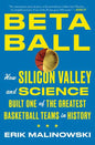 Betaball: How Silicon Valley and Science Built One of the Greatest Basketball Teams in History - Paperback