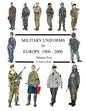 MILITARY UNIFORMS IN EUROPE 1900 - 2000 Volume Two - Paperback