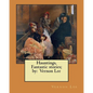 Hauntings, Fantastic stories; by: Vernon Lee - Paperback