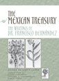 The Mexican Treasury: The Writings of Dr. Francisco Hernández - Hardcover