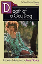 Death of a Gay Dog: A Tessa Crichton Mystery - Paperback