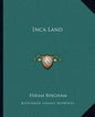Inca Land - Paperback