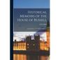 Historical Memoirs of the House of Russell: From the Time of the Norman Conquest - Paperback