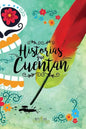 Historias que cuentan: Selección de cuentos hispanos - Paperback