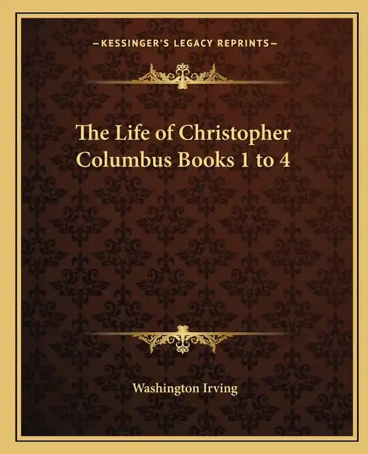 The Life of Christopher Columbus Books 1 to 4 - Paperback