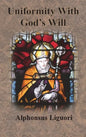 Uniformity With God's Will - Hardcover