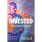 Invested: The New Science, Strategy & System of Used Vehicle Investment Management - Hardcover
