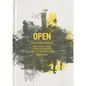 Open: Arquitectura, Vivienda Y Ciudad Contemporanea: Teoria E Historia de Un Cambio - Hardcover