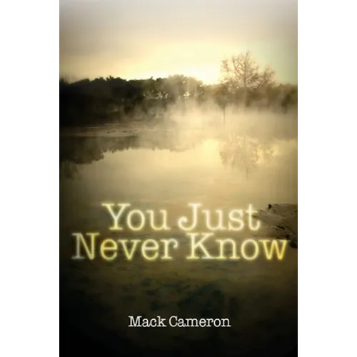 You Just Never Know - Paperback