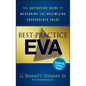 Best-Practice Eva: The Definitive Guide to Measuring and Maximizing Shareholder Value - Hardcover