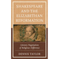 Shakespeare and the Elizabethan Reformation: Literary Negotiation of Religious Difference - Paperback