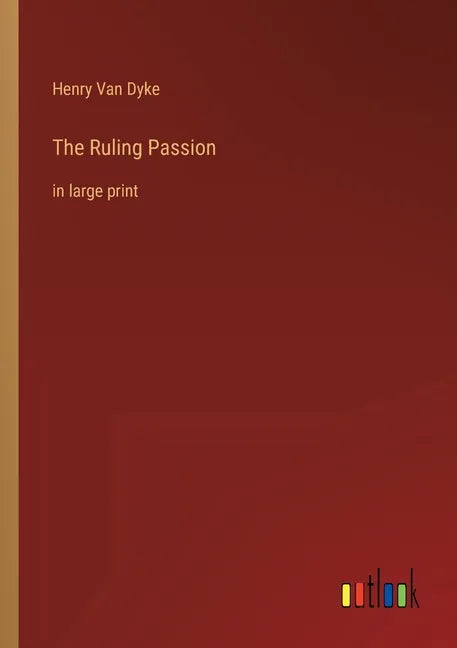 The Ruling Passion: in large print - Paperback