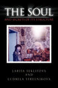 The Soul and Secrets of Its Structure - Paperback