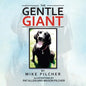 The Gentle Giant - Paperback