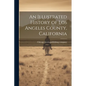 An Illustrated History of Los Angeles County, California - Paperback