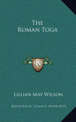 The Roman Toga - Hardcover