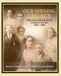 Our Shining Legacy: The Waller-Dungee Family Story 1900-2020 - Paperback