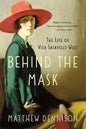 Behind the Mask: The Life of Vita Sackville-West - Paperback