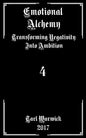 Emotional Alchemy: Transforming Negativity into Ambition - Paperback