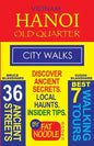 Vietnam. Hanoi Old Quarter, City Walks (Travel Guide): Discover The 36 Ancient Streets of The Old Quarter - Paperback