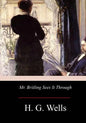 Mr. Britling Sees It Through - Paperback