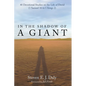 In the Shadow of a Giant: 40 Devotional Studies on the Life of David (1 Samuel 16 to 1 Kings 2) - Hardcover