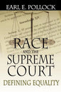 Race and the Supreme Court: Defining Equality - Paperback