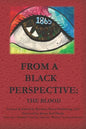 From A Black Perspective: The Blood - Paperback
