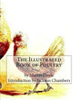 The Illustrated Book of Poultry - Paperback