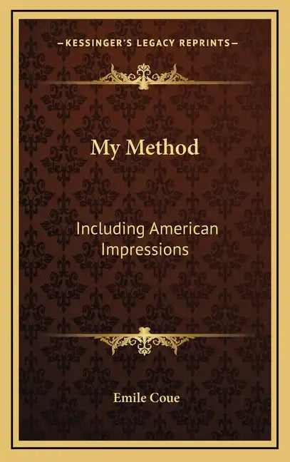My Method: Including American Impressions - Hardcover