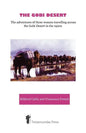 The Gobi Desert - The Adventures of Three Women Travelling Across the Gobi Desert in the 1920s - Paperback