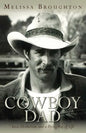 Cowboy Dad: Love, Alcoholism, and a Dying Way of Life - Paperback