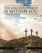 The Kingdom of God is Within You - Paperback