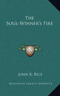 The Soul-Winner's Fire - Hardcover