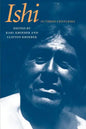 Ishi in Three Centuries - Paperback