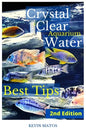 Crystal Clear Aquarium Water: The Easiest, Fastest and Cheapest way to achieve Crystal Clear Water - Paperback