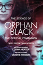 The Science of Orphan Black: The Official Companion - Paperback