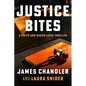 Justice Bites: A Legal Thriller - Paperback