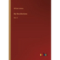 My Recollections: Vol. II - Paperback