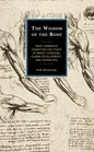 The Wisdom of the Body: What Embodied Cognition Can Teach us about Learning, Human Development, and Ourselves - Paperback