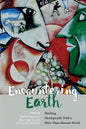 Encountering Earth: Thinking Theologically with a More-Than-Human World - Paperback